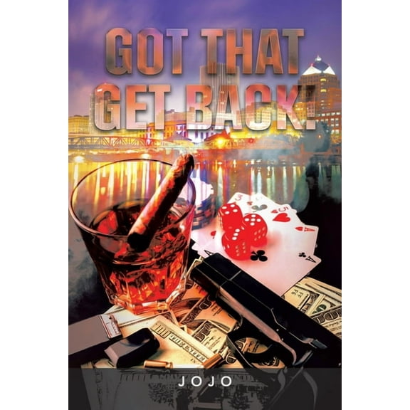 Got That Get Back! (Paperback) by Jojo