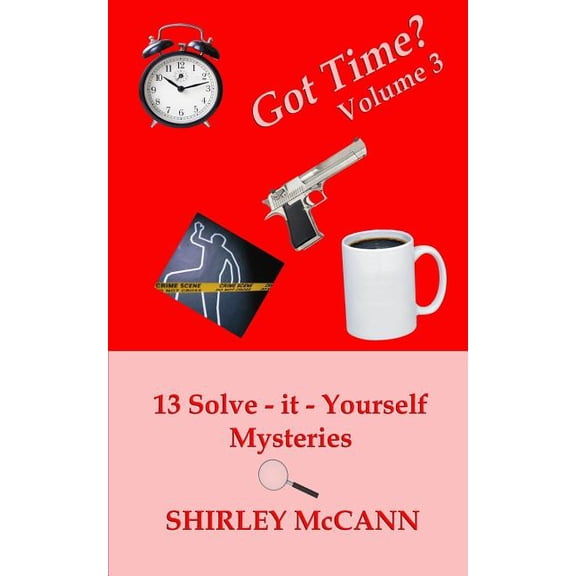 Got Time? Got Time?, Book 3, (Paperback)