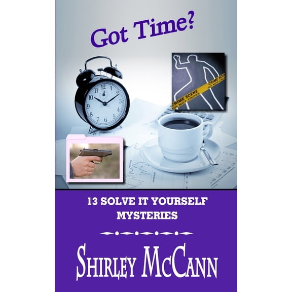 Got Time: Got Time? (Series #1) (Paperback)