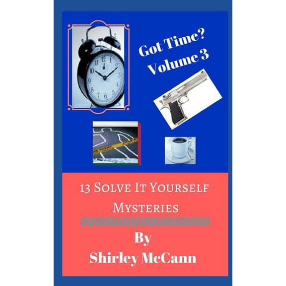Got Time? Got Time? Volume 3, Book 3, (Paperback)