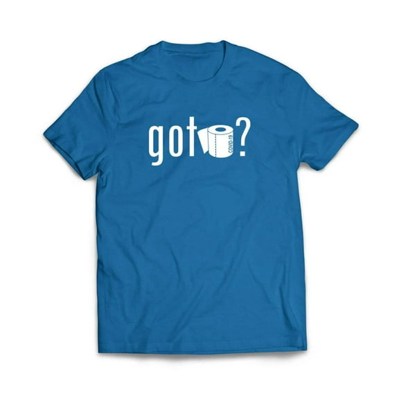 Got Toilet Paper T-Shirt