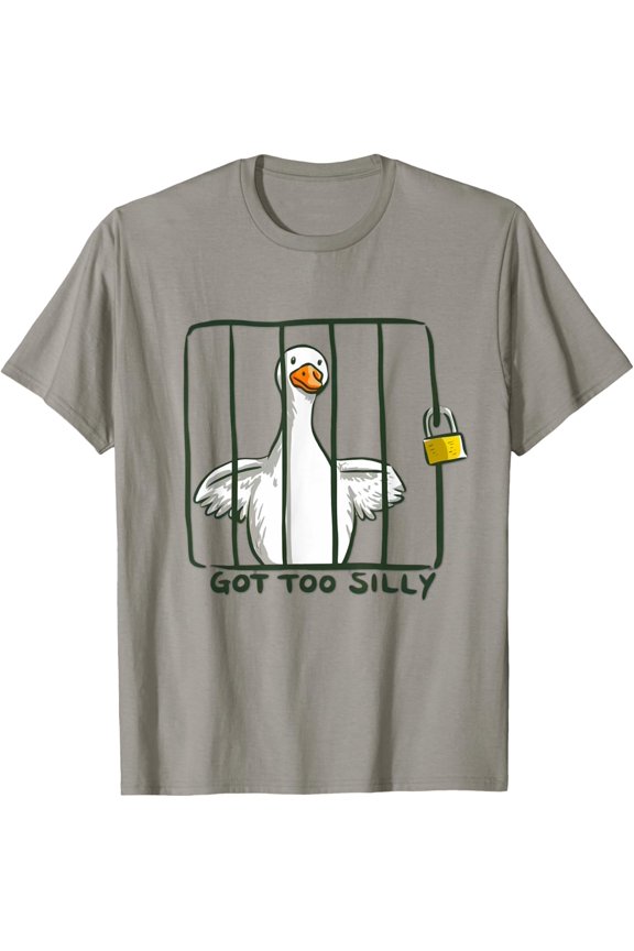 Got Too Goose T-Shirt