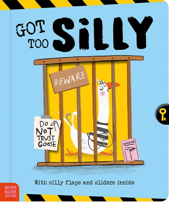 Got Too Silly, (Board Book)