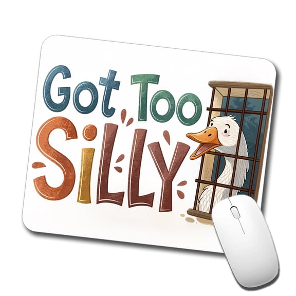 Got Too Silly Funny Goose Behind Bars Mouse Pad Low Profile Gaming Mat