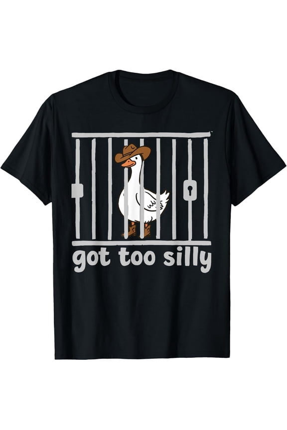 Got Too Silly Goose Meme Cowgirl Cowboy T-Shirt