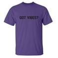thumbnail image 1 of Got Vibes? Adult Short Sleeve T-shirt, 1 of 4