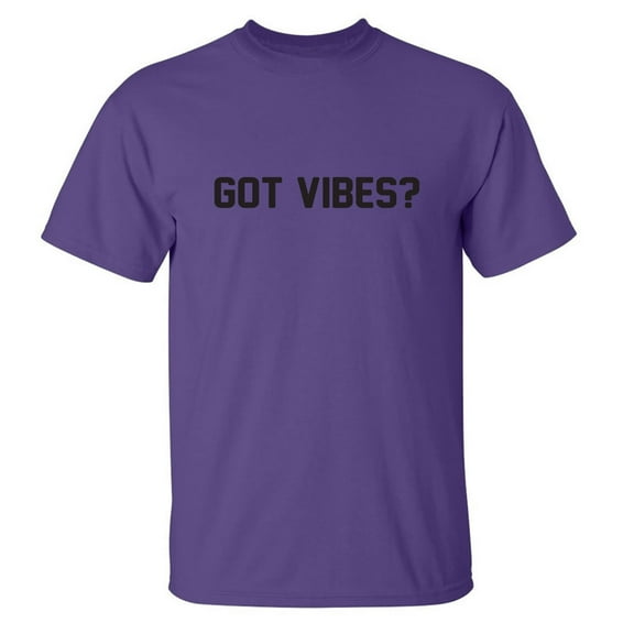 Got Vibes? Adult Short Sleeve T-shirt