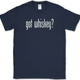 thumbnail image 1 of Got Whiskey T-Shirt Funny Milk Drinking Drunk Bourbon Humor Bar Tee - Navy, S, 1 of 1