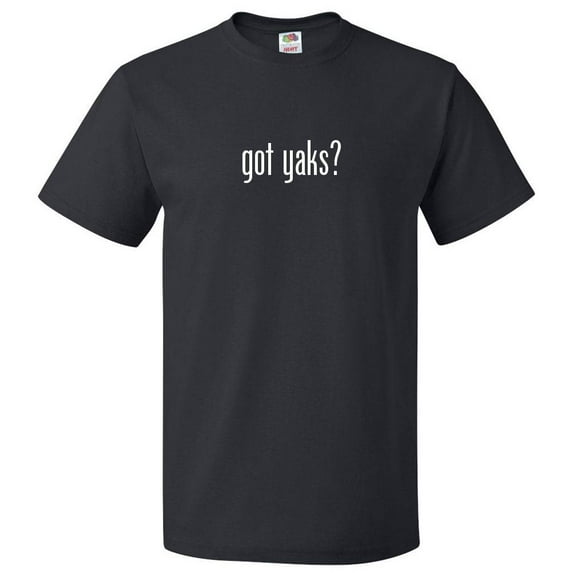 Got Yaks? T shirt Tee Gift