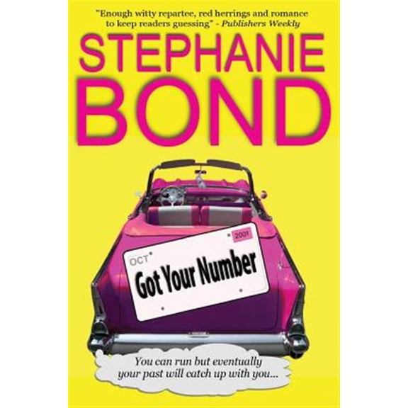 Got Your Number (Paperback) by Stephanie Bond