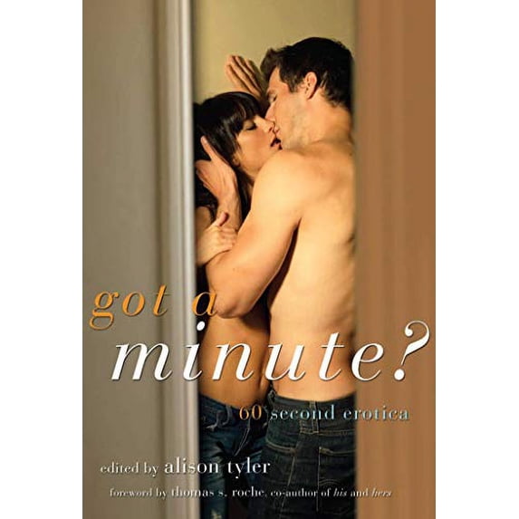 Pre-Owned Got a Minute?: 60 Second Erotica, 9781573444040, 1573444049, Paperback, Second edition
