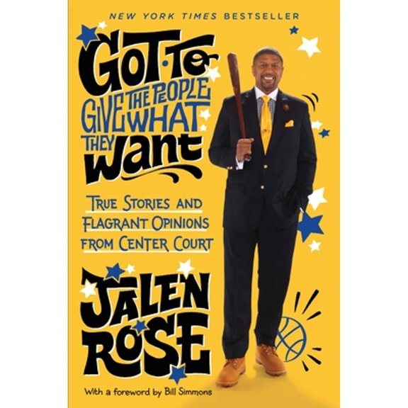 Pre-Owned Got to Give the People What They Want: True Stories and Flagrant Opinions from Center Court (Hardcover) 0804138907 9780804138901