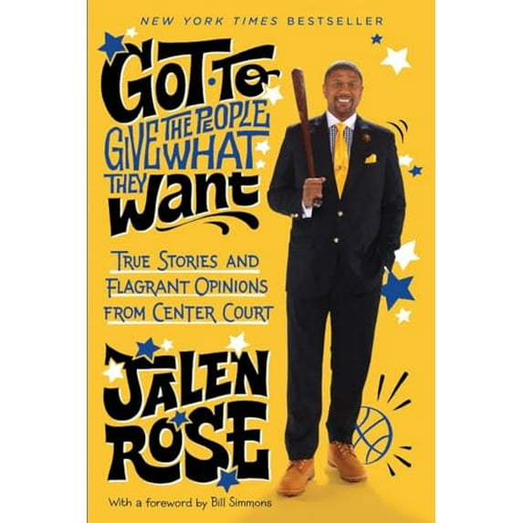 Pre-Owned Got to Give the People What They Want: True Stories and Flagrant Opinions from Center Court (Hardcover) 0804138907 9780804138901