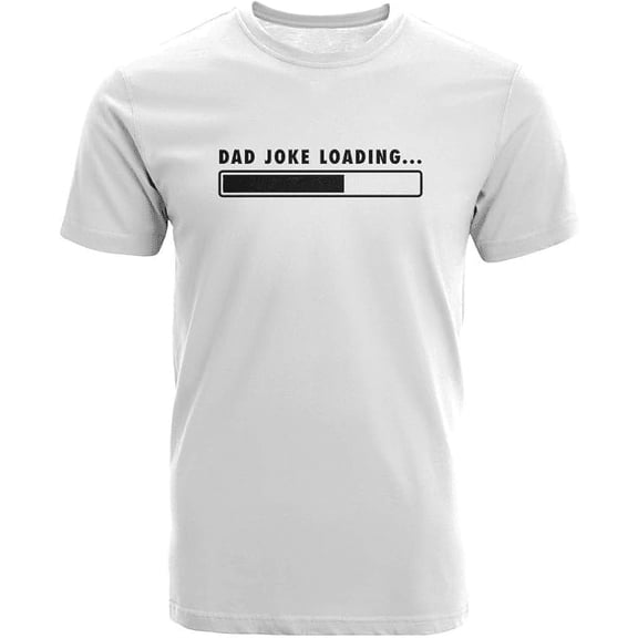 GotPrint Dad Joke Loading T-Shirt | Funny Fathers Day, Birthday, Gifts for Dad | Cotton Graphic Crewneck Humor Tee Shirt