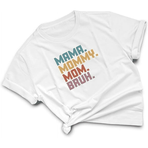GotPrint Mama Mommy Mom Bruh T Shirt Mama Shirt for Women, Mother's Day Design Tees Mom Gift Casual Design Short Sleeve Tee