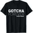 thumbnail image 1 of Gotcha Forever Perfect for Celebrating Child Adoption Day T-Shirt, 1 of 4