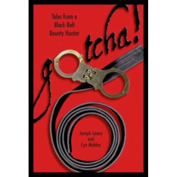 Pre-Owned Gotcha!: Tales from a Black-Belt Bounty Hunter (Hardcover) 1592285457 9781592285457