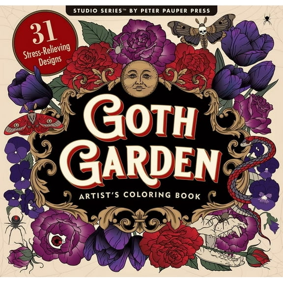 Goth Garden Adult Coloring Book (31 One-Sided Designs on Thick Paper), (Paperback)