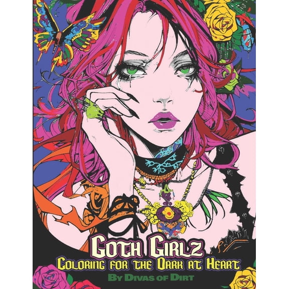 Goth Girlz: Coloring for the Dark at Heart, (Paperback)