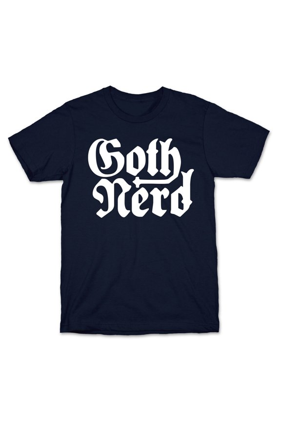 Goth Nerd Tee Shirt Sweatshirt Hoodie