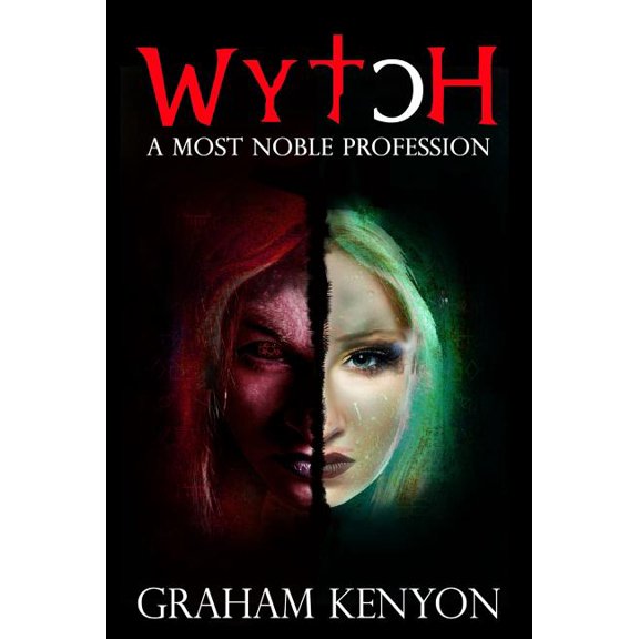 Goth: Wytch: A Most Noble Profession (Paperback)