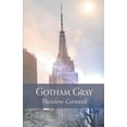 thumbnail image 1 of Gotham Gray (Paperback) by Theodore Cornwell, 1 of 1