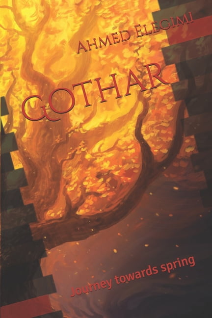Gothar Gothar: Journey towards spring, Book 1, (Paperback)