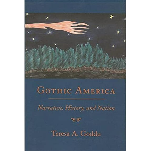 Pre-Owned Gothic America: Narrative, History, and Nation Paperback
