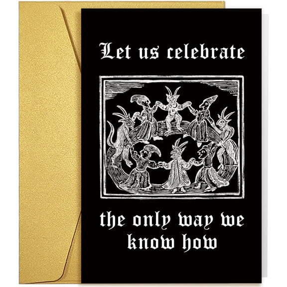 Gothic Birthday Card Gift for Him Her, Dancing Witch Congratulations Cards, Spooky Birthday Card for Bestie Friend, Goth Halloween Cards, Party Decorations, Let Us Celebrate the Only Way We Know How