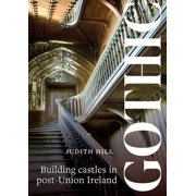 Gothic Building Castles in Post-Union Ireland, Hardcover