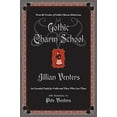 thumbnail image 1 of Pre-Owned Gothic Charm School: An Essential Guide for Goths and Those Who Love Them (Paperback) 0061669164 9780061669163, 1 of 1