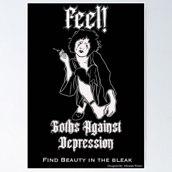 Gothic Dark Aesthetics Depression Awareness Slogan Typography Wall Art Home Decor, Unframed Poster