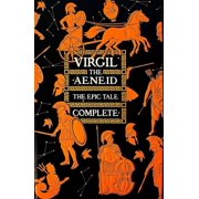 Gothic Fantasy Aeneid, the Epic Tale Complete, Hardcover