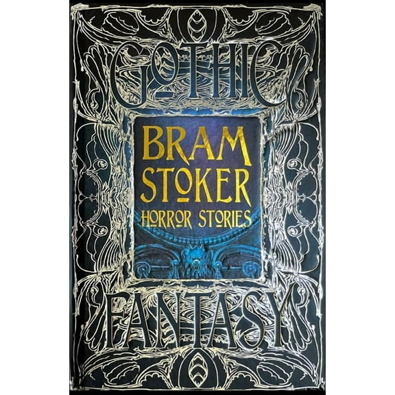 Gothic Fantasy Bram Stoker Horror Stories, (Hardcover)