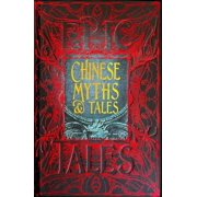 Gothic Fantasy Chinese Myths & Tales Epic Tales Hardcover