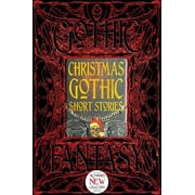 Gothic Fantasy Christmas Gothic Short Stories, Hardcover