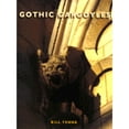 thumbnail image 1 of Gothic Gargoyles (Hardcover) by Bill Yenne, 1 of 1