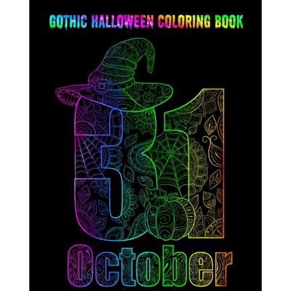 Gothic Halloween Coloring Book: An Adult Coloring Book with Monsters, Witches, Pumpkins, Skulls, Owls and More! (Paperback)