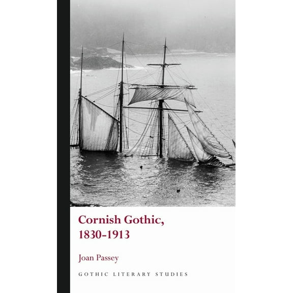 Gothic Literary Studies: Cornish Gothic (Hardcover)