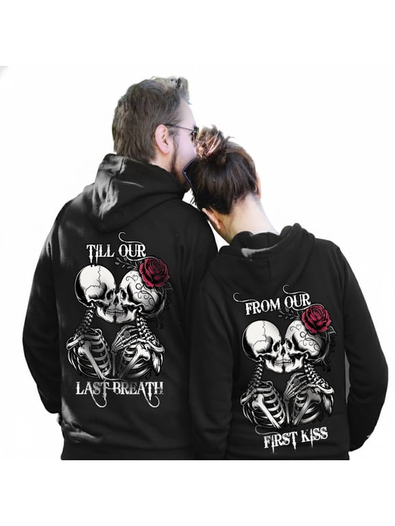 Gothic Skeleton Couple Graphic Matching Hoodie – From Our First Kiss Till Our Last Breath, His and Hers Hoodie - Valentine's Dayy, Anniversary Gift
