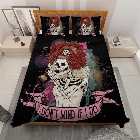 Gothic Skeleton Woman Quilt Bedding Set – Skull with Roses and Wine Quilt Blanket & Pillowcases - “Don’t Mind If I Do” Funny Halloween