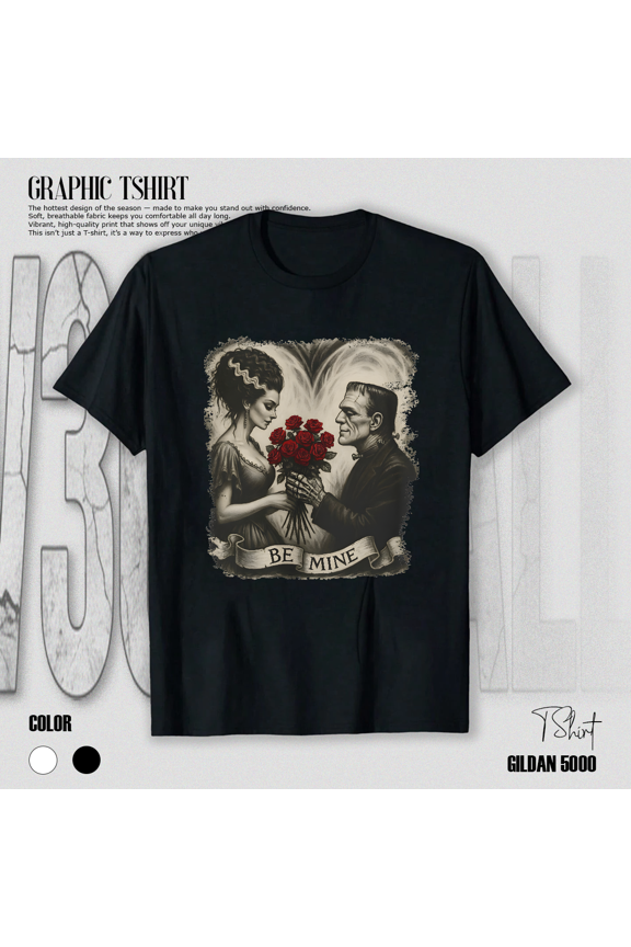 Gothic Valentine Frankenstein Bride Be Mine Vintage Style Unisex T-Shirt V17555, up to size 5XL