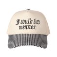 thumbnail image 1 of Gothic font I COULD BE A MEANER Letter Embroidered Color Block Trucker Hat Unisex Adjustable Cotton Breathable Fashion Cap for Travel Daily Wear, 1 of 11