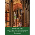 thumbnail image 1 of 'Gothic for Ever' A.W.N. Pugin, Lord Shrewsbury, and the Rebuilding of Catholic England (Hardcover), 1 of 1