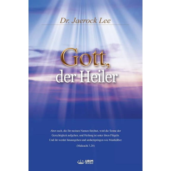 Gott, der Heiler: God the Healer (German Edition), (Paperback)