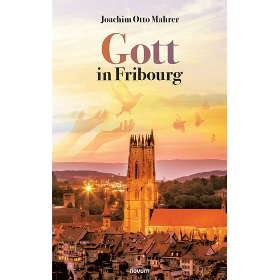 Gott in Fribourg, (Paperback)