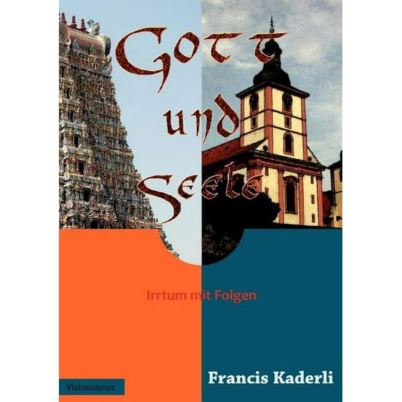 Gott und Seele: Irrtum mit Folgen, (Paperback)
