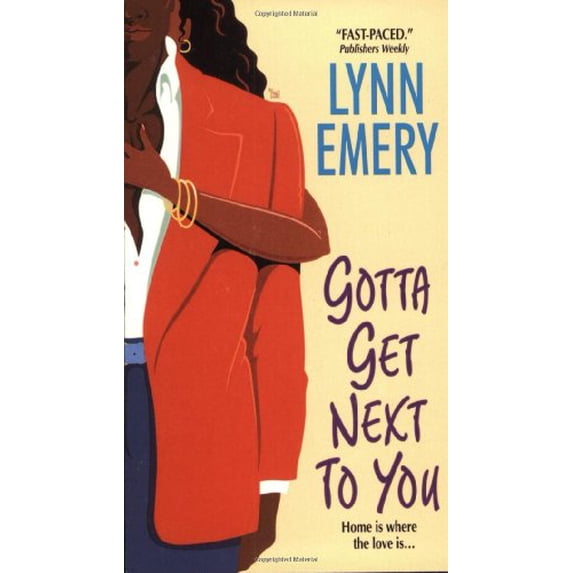Pre-Owned Gotta Get Next to You (Unknown) 0380813041 9780380813049