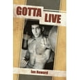 thumbnail image 1 of Gotta Live, (Paperback), 1 of 1