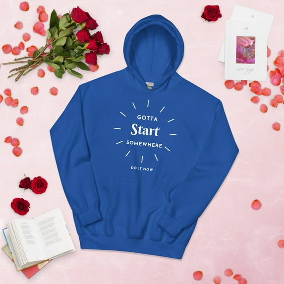 Gotta Start Somewhere Unisex Hoodie (Royal, XL)